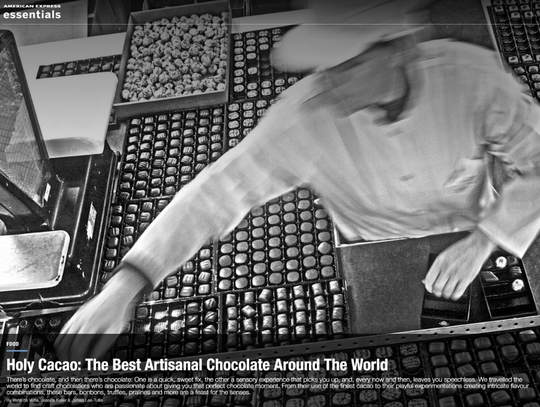 American Express Essentials Magazine listed us as one of the best Artisanal Chocolates in the World.